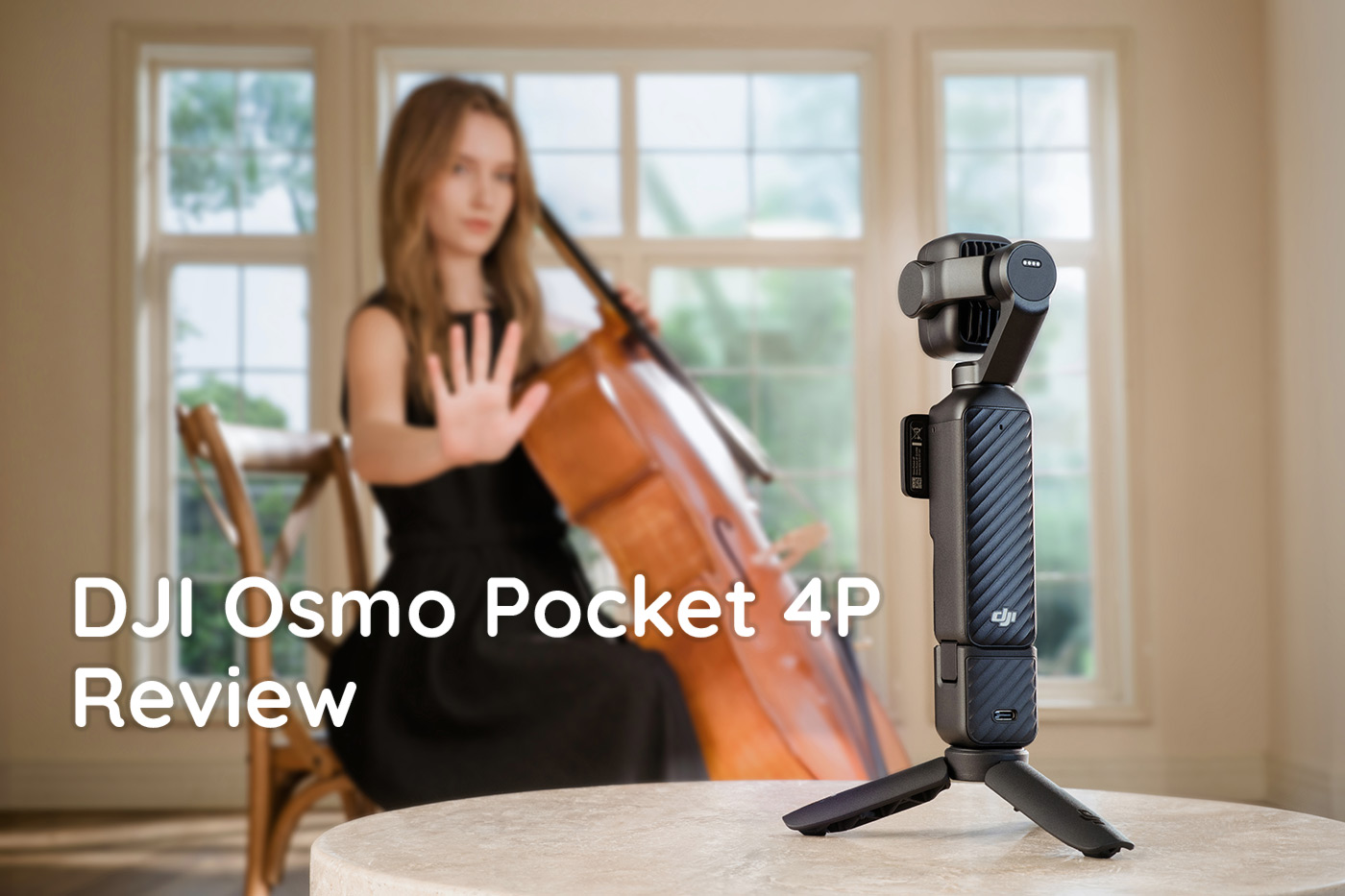 DJI Osmo Pocket 4P Review