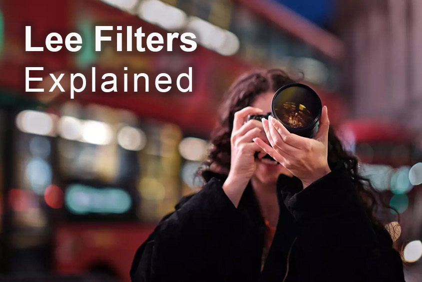 Lee Filters Explained