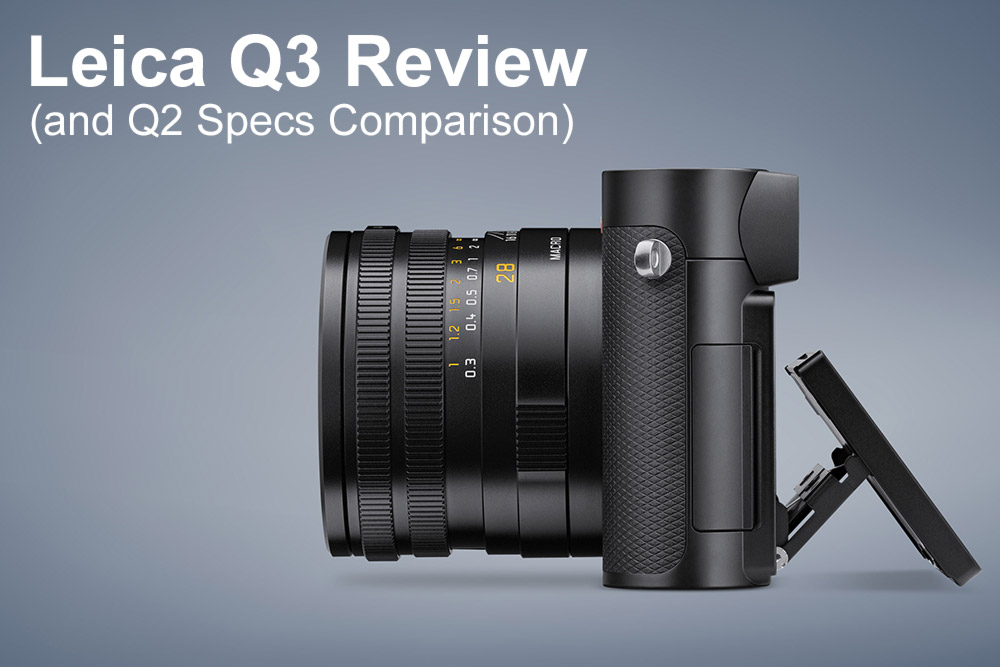 Leica Q3 Review