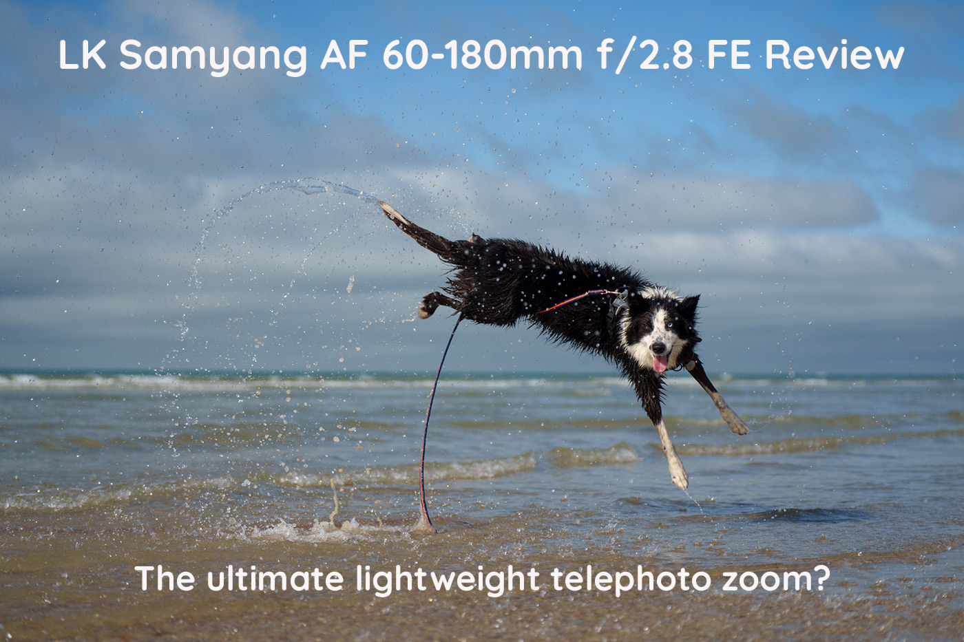 LK Samyang AF 60-180mm f/2.8 FE Review