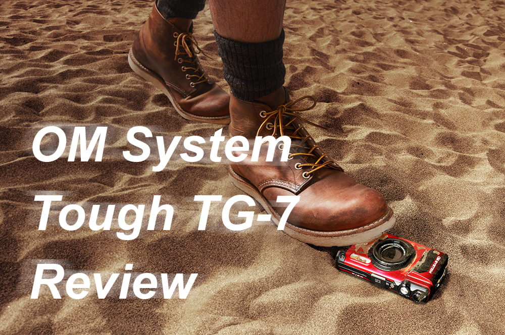 OM System TG-7 Review