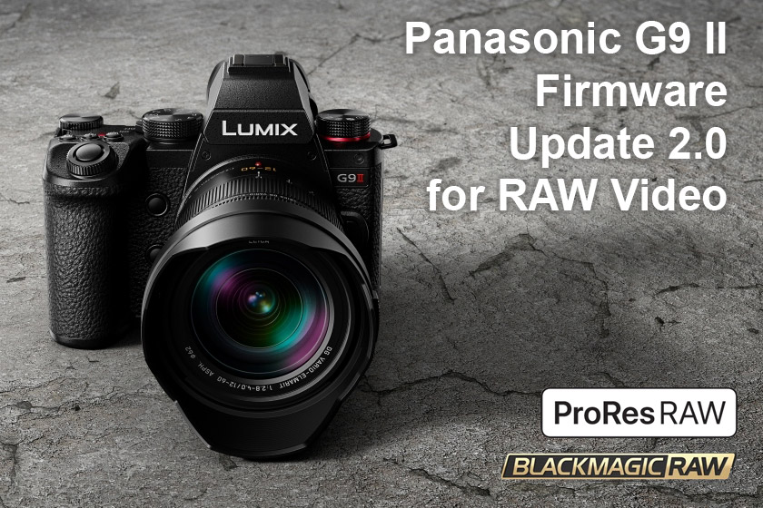 Panasonic G9 II Firmware Update 2.0 Raw Video