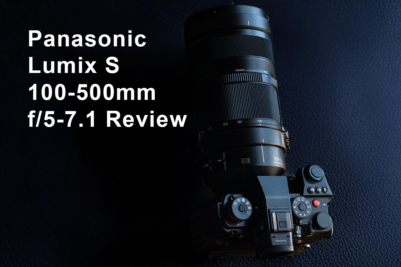 Panasonic LUMIX S-R100500E Teleobiettivo Zoom 100-500mm F5-7.1 O.I.S. Per L-Mount – Full-frame, Stabilizzazione 7 Stop, Resistente Alle Intemperie