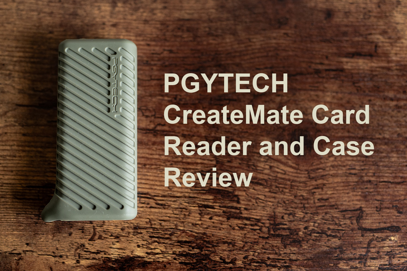 PGYTECH CreateMate Card Reader Case Review