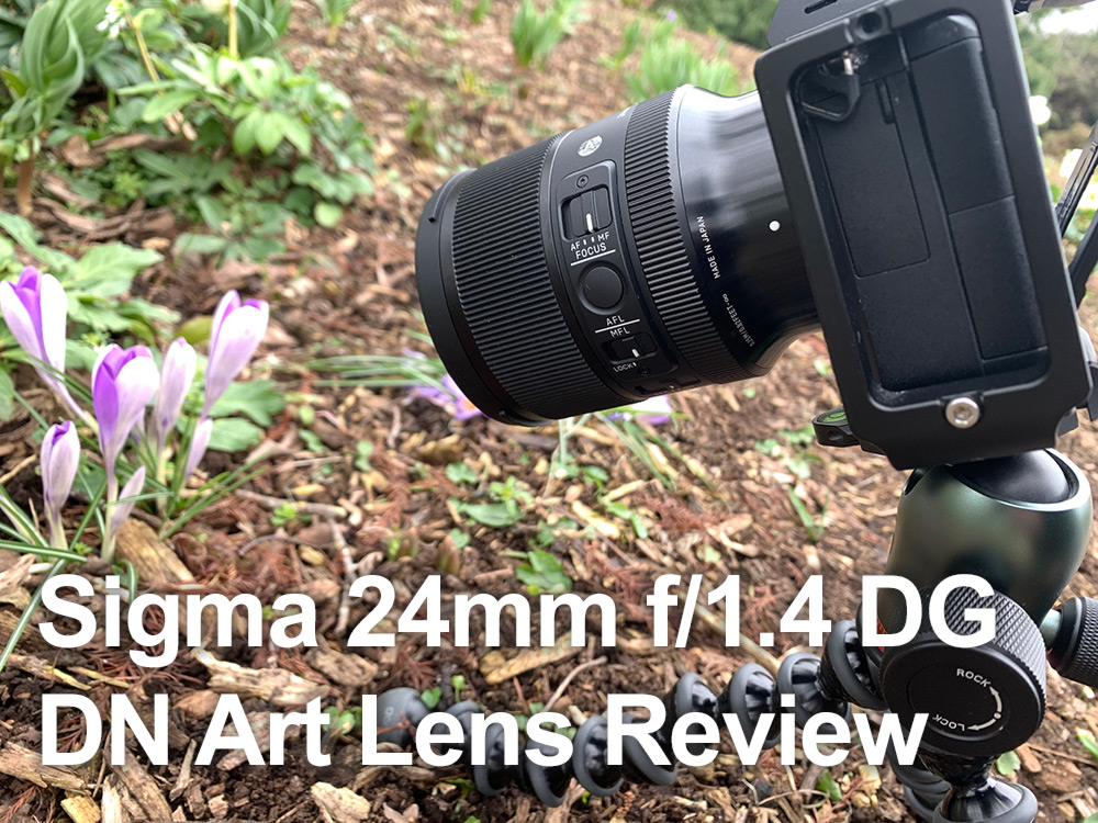 Sigma 24mm f/1.4 DG DN Art Lens Review