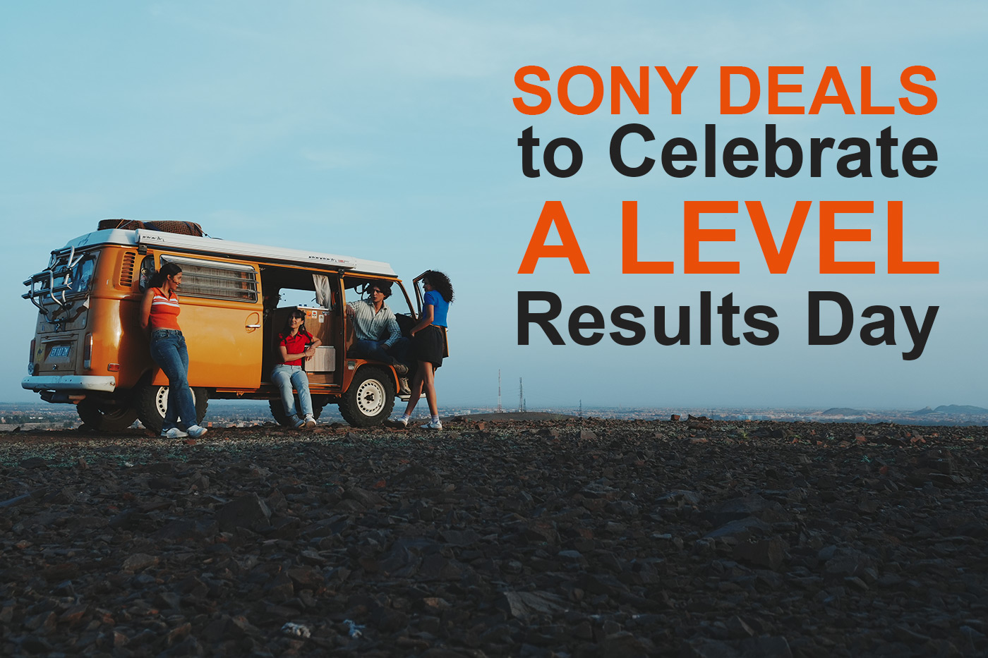 Discover Sony Deals to Celebrate A Level Results Day