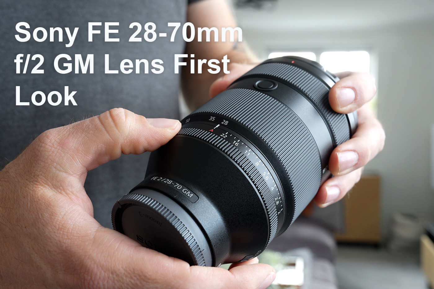 Sony FE 28-70mm f/2 GM Lens First Look review