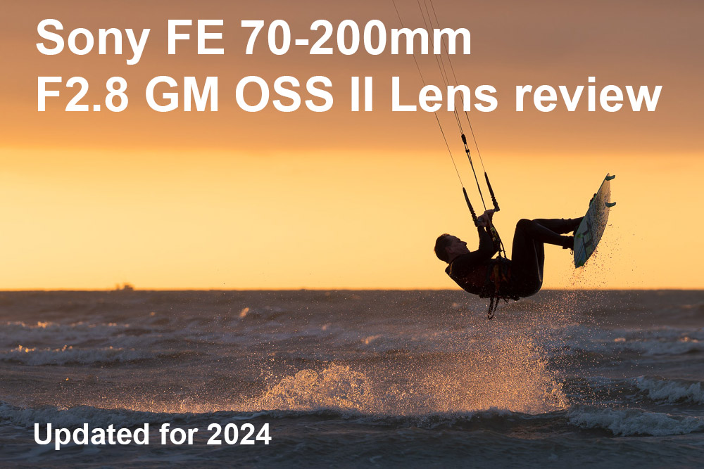 Sony FE 70-200mm F2.8 GM OSS II Lens review – updated for 2024