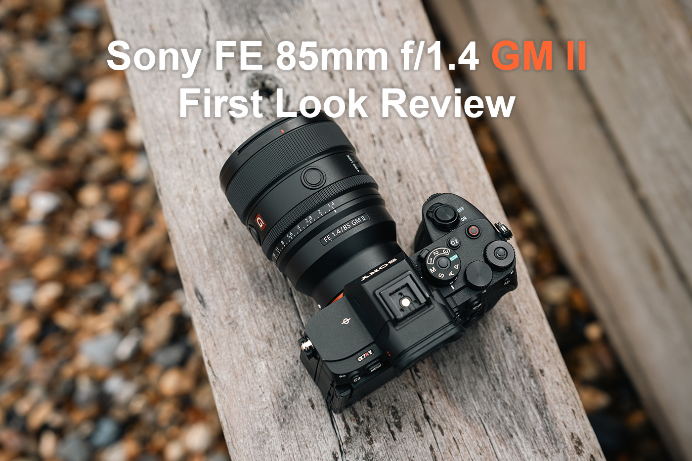 Sony FE 85mm f/1.4 GM II First Look Review