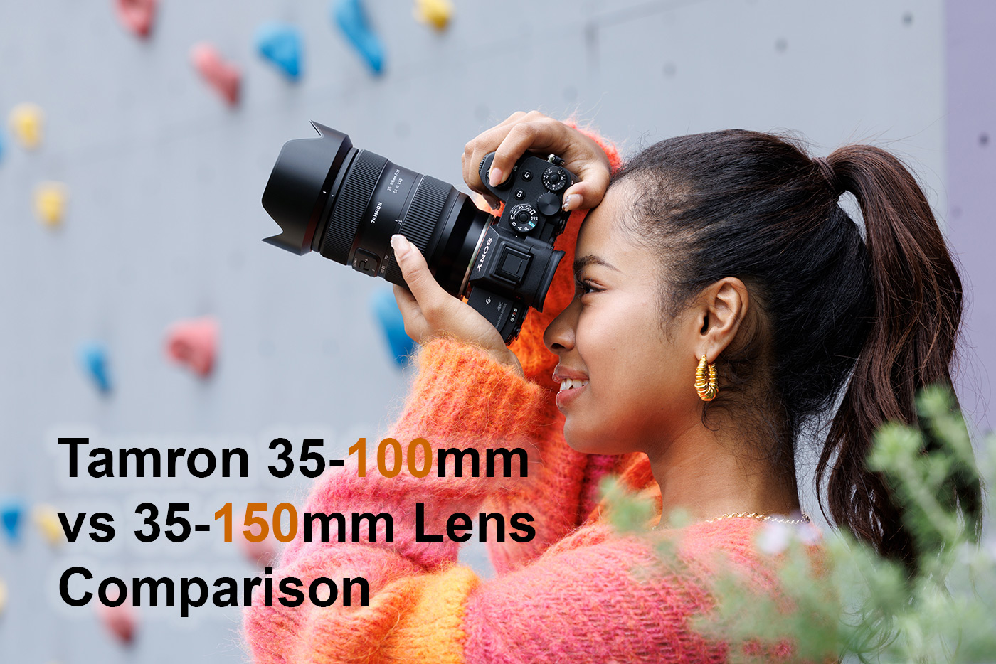 Tamron 35-100mm vs 35-150mm Comparison