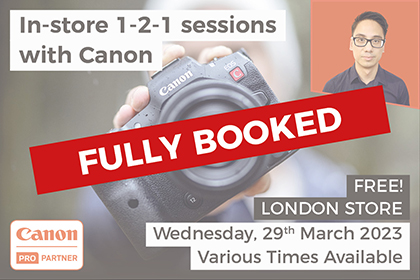 FREE in-store 1-2-1 sessions with Park Cameras and Canon: London