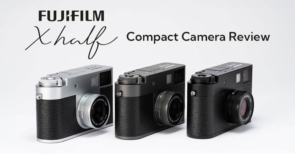 Fujifilm X half Compact Camera Review