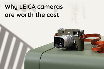 Why Leica Cameras Are Worth The Cost