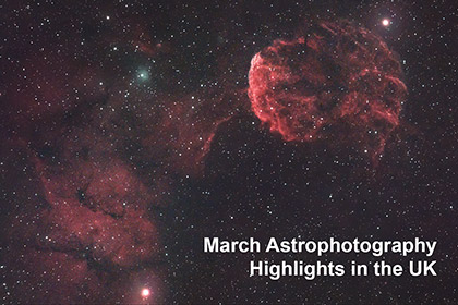 March Astrophotography Highlights in the UK