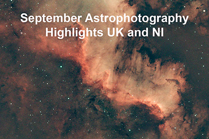 September Astrophotography Highlights UK and NI