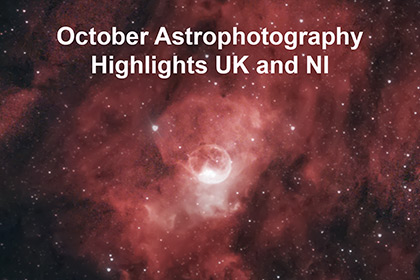 October Astrophotography Highlights UK and NI