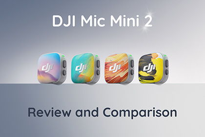 DJI Mic Mini 2 Review and Comparison