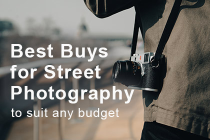 Ultimate Best Buys For Street Photography