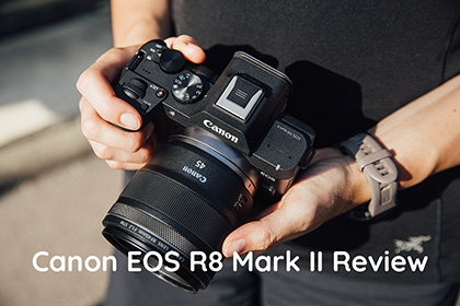 Canon EOS R8 Mark II Review