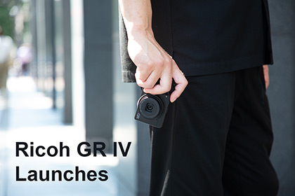 Ricoh GR IV Launches