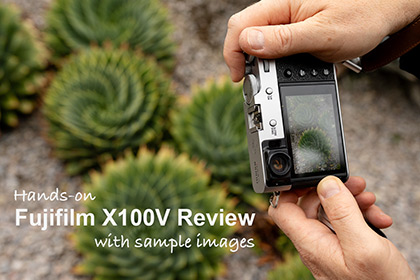 Hands-on Fujifilm X100V Review With Samples