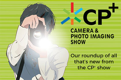 All that is new from the CP+ Photo Show