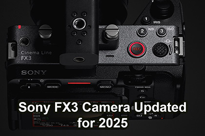 Sony FX3 Camera Updated for 2025