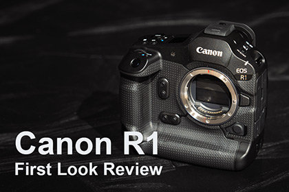 Canon R1 First Look Review