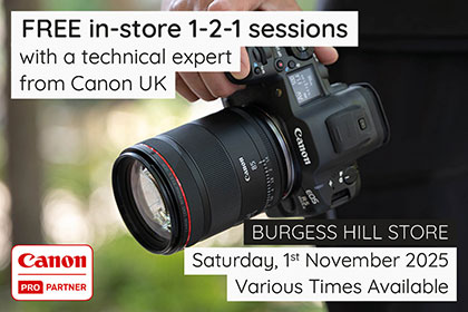 Free in-store 1-2-1 sessions with Canon: Burgess Hill