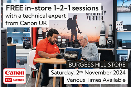 Free in-store 1-2-1 sessions with Canon: Burgess Hill