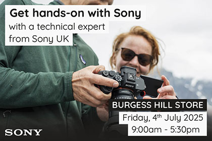 Get hands on with Sony in Burgess Hill