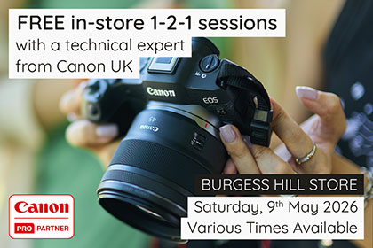 Free in-store 1-2-1 sessions with Canon: Burgess Hill