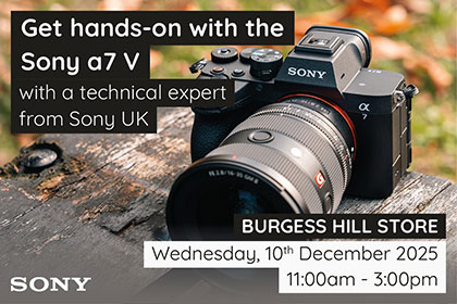 Get hands-on with the Sony a7 V in Burgess Hill