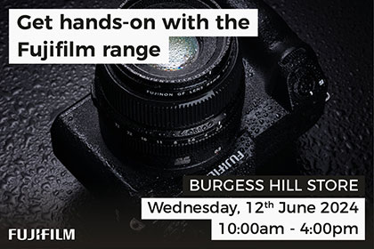 Get hands on with Fujifilm in Burgess Hill