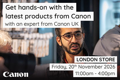 Get hands on with Canon in London