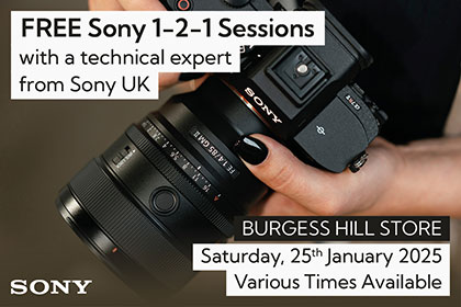 FREE in store 1-2-1 sessions with Sony UK: Burgess Hill