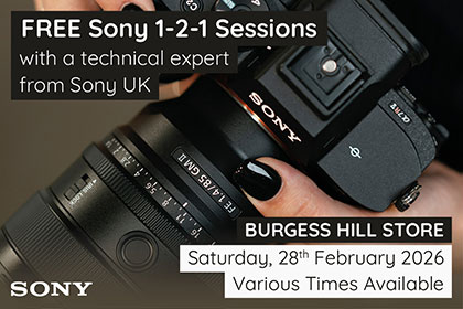 Free instore 1-2-1 sessions with Sony UK: Burgess Hill