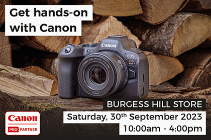 Get hands on with Canon in Burgess Hill