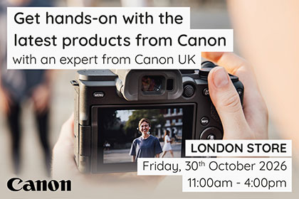 Get hands on with Canon in London