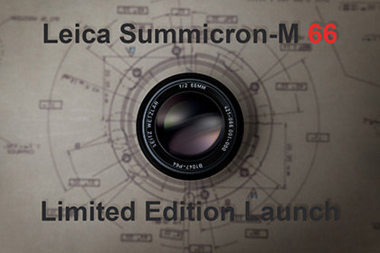 Leica Summicron-M 66 Limited Edition Launch