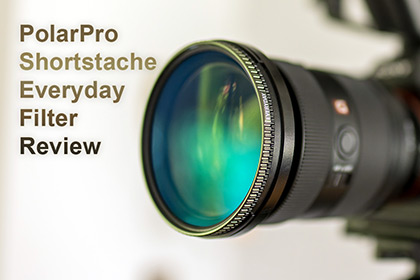 PolarPro Shortstache Everyday Filter Review