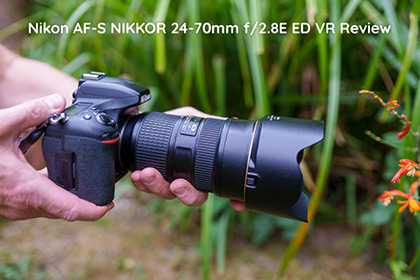 Nikon AF-S NIKKOR 24-70mm f/2.8E ED VR Review