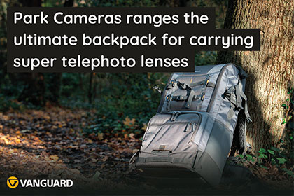 Park Cameras ranges the ultimate backpack for carrying super telephoto lenses
