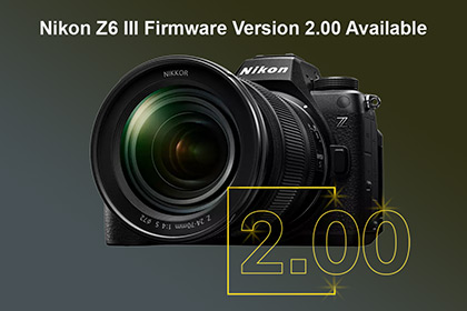 Nikon Z6 III Firmware Version 2.00 Available