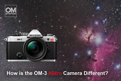 How is the OM-3 Astro Camera Different