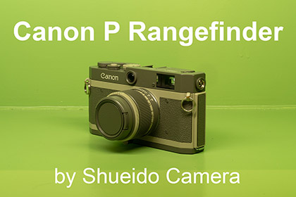 Canon P Rangefinder by Shueido Camera