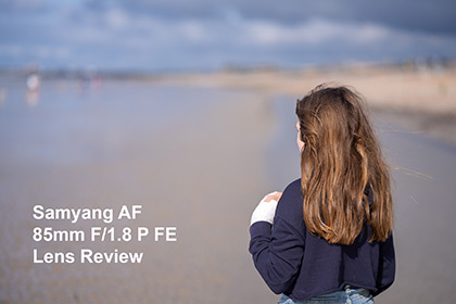 Samyang AF 85mm f/1.8 P FE Lens Review