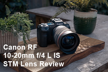 Canon RF 10-20mm f/4 L IS STM Lens Review