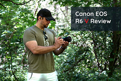 Canon EOS R6 V Review