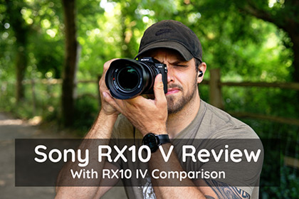 Sony RX10 V Review With RX10 IV Comparison